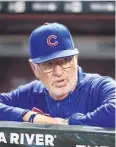  ?? USA TODAY SPORTS ?? Joe Maddon during his stint as Chicago Cubs manager.