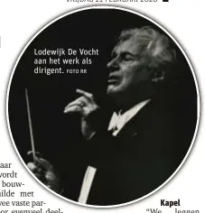  ?? FOTO RR ?? Lodewijk De Vocht aan het werk als dirigent.
