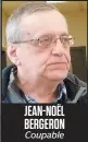  ??  ?? JEAN-NOËL BERGERON Coupable