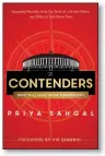  ??  ?? The Contenders By Priya Sahgal