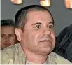  ??  ?? Joaquin ‘‘El Chapo’’ Guzman