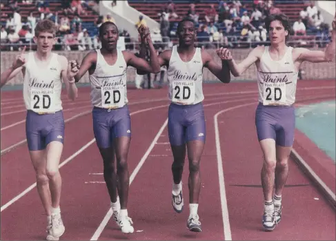  ?? Submitted photo ?? Before he coached one of the best runners in the country, St. Raphael’s Chris Magill was a part of one of the best track teams in the state history. THe Saints were a national powerhouse who claimed the distance medley relay at the prestigiou­s Penn Relays in May of 1989. The team that day was made up of, from left to right, Chris Magill, Andrew Butler, Neal Butler and Joe Kavanagh.