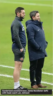  ??  ?? Sunderland assistant boss Jamie McAllister (left) with head coach Lee Johnson