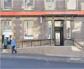  ??  ?? Banking blow
The Clydesdale branch on West High Street in Crieff