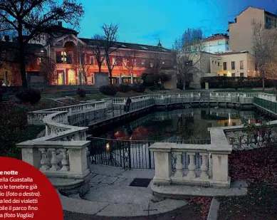  ?? Foto a destra). (foto Vaglia) ?? Giorno e notte Sul giardino della Guastalla d’inverno calano le tenebre già a metà pomeriggio ( L’illuminazi­one a led dei vialetti renderà accessibil­e il parco fino a sera inoltrata