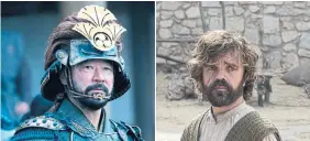  ?? KATIE YU/FX AND MACALL B. POLAY/HBO Tadanobu Asano’s Kashigi Yabushige, left, and Peter Dinklage’s Tyrion Lannister are two characters who offer comic relief and have escaped death through shifting alliances. ??