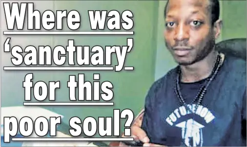  ??  ?? TRAGIC: Kalief Browder, the Bronx youth who killed himself after three brutal years at Rikers, never got the breaks given an illegal-alien criminal.