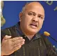  ??  ?? Manish Sisodia