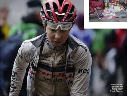  ??  ?? Cecilie inished a cold and wet 10th place in Strade Bianche