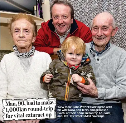  ??  ?? ‘New man’: John Patrick Harrington with his wife Nora, son Jerry and grandson Dá¡thí at their home in Bantry, Co. Cork, and, left, last week’s Mail coverage