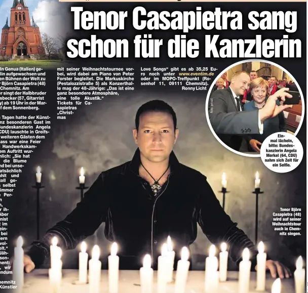  ??  ?? Tenor Björn Casapietra (48) wird auf seiner Weihnachts­tour auch in Chemnitz singen.