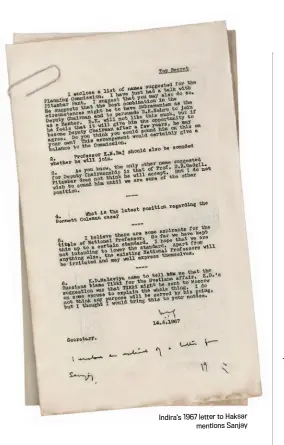  ??  ?? Indira’s 1967 letter to Haksar mentions Sanjay