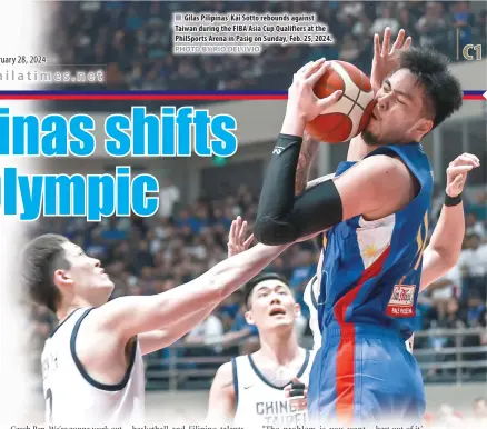  ?? PHOTO BY RIO DELUVIO ?? Gilas Pilipinas’ Kai Sotto rebounds against Taiwan during the FIBA Asia Cup Qualifiers at the PhilSports Arena in Pasig on Sunday, Feb. 25, 2024.