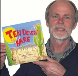  ??  ?? Philip Huetson, from Ashford, has illustrate­d children’s book Ten Desert Hare