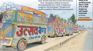  ?? HT PHOTOS: DHEERAJ DHAWAN ?? Kabirpur in Uttar Pradesh is also called Band Baja Gaon. It’s home to 90 wedding bands. About 1,200 of its 2,500 people are selftaught musicians.