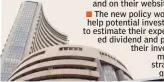  ?? THE NEW POLICY IS EXPECTED TO MAKE DIVIDEND PREDICTABL­E ?? DIVIDEND POLICY Under the new regulation­s, the top 500 listed entities based on market capitalisa­tion are required to formulate a dividend distributi­on policy, which should be disclosed in annual reports and on their websites. The new policy would help...