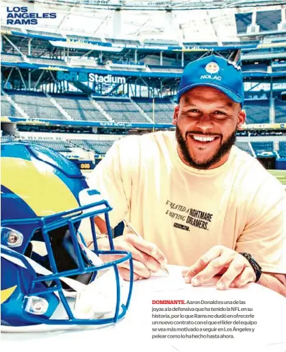  ?? ?? DOMINANTE. Aaron Donald es una de las joyas a la defensiva que ha tenido la NFL en su historia, por lo que Rams no dudó en ofrecerle un nuevo contrato con el que el líder del equipo se vea más motivado a seguir en Los Ángeles y pelear como lo ha hecho hasta ahora.