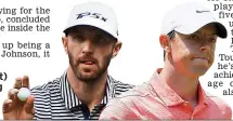  ?? EPA/GETTY IMAGES ?? Duel: Johnson (left) proved too strong for McIlroy