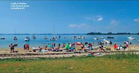  ??  ?? Le golfe du Morbihan a servi de terrain de jeux à la flottille du VCF.