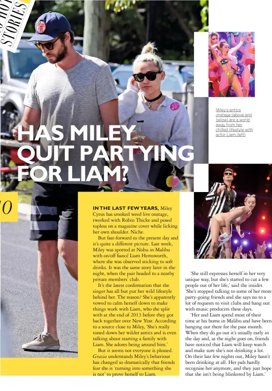  ??  ?? Miley’s antics onstage (above and below) are a world away from her chilled lifestyle with actor Liam (left)