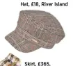  ??  ?? Hat, £18, River Island