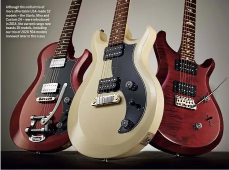  ??  ?? Although this initial trio of more affordable USA-made S2 models – the Starla, Mira and Custom 24 – were introduced in 2014, the current range now boasts 15 models, including our trio of 2020 594 models reviewed later in this issue