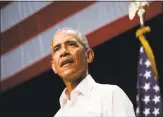  ?? Patrick T. Fallon / Bloomberg ?? Former President Barack Obama speaks during a campaign rally in California last week.