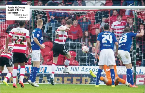  ?? PICTURES: James
Williamson ?? Jamie McCombe makes it 3-1 to Doncaster