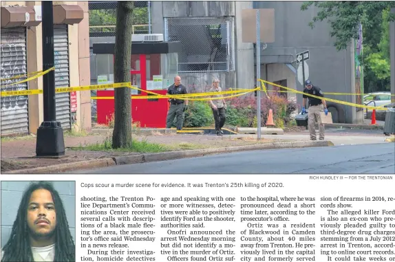  ?? RICH HUNDLEY III — FOR THE TRENTONIAN ?? Cops scour a murder scene for evidence. It was Trenton’s 25th killing of 2020.