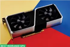  ?? ?? BEST MIDRANGE GPU