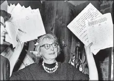  ?? BY LIBRARY OF CONGRESS CONTRIBUTE­D ?? Jane Jacobs was an activist in the 1950s and ’60s who opposed top-down notions of urban planning.