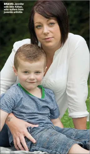  ??  ?? brave: Jennifer with little Killian, who suffers from juvenile arthritis