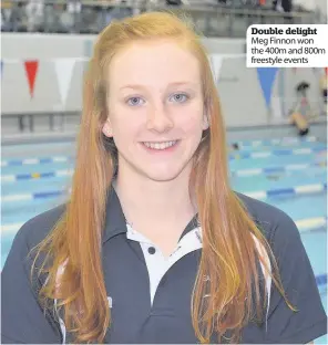  ??  ?? Double delight Meg Finnon won the 400m and 800m freestyle events