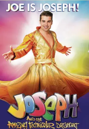  ??  ?? ●●Joseph And The Amazing Technicolo­r Dreamcoat, starring X Factor winner Joe McElderry, returns to The Plaza