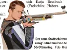  ?? Foto: Kleist ?? Der neue Stadtschüt­zen könig: Julian Baur von der SG Ottmaring.