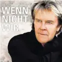  ??  ?? Howard Carpendale­s neues Album „Wenn nicht wir“