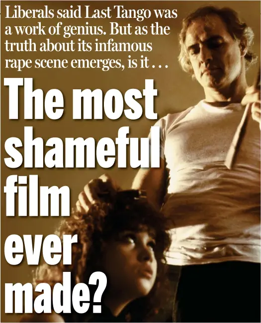  ??  ?? Humiliatio­n: Maria Schneider and Marlon Brando in Last Tango