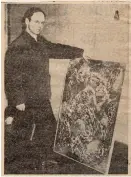  ??  ?? David Maccoby holding his painting Creation, exhibited at the Sunderland Art Gallery in 1961. Main picture: Spring Equinox. Below: Creation