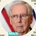  ??  ?? Mitch McConnell,