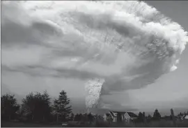  ?? Diego Main
Associated Press ?? THE CALBUCO VOLCANO
began its eruption Wednesday, the first since 1972.