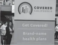  ?? Tribune News Service/los Angeles Times ?? A banner promoting Covered California is displayed during a Covered California Open Enrollment Kickoff Event at The Bloc on Nov. 4, 2019, in downtown Los Angeles.