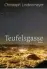  ??  ?? Christoph Lindenmeye­r: Teufelsgas­se