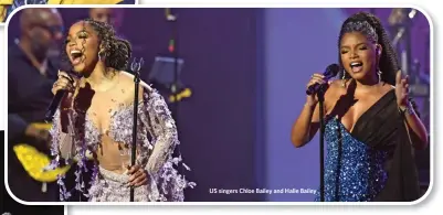  ?? ?? US singers Chloe Bailey and Halle Bailey