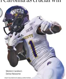  ?? STAFF FILE PHOTO BY ANGELA LEWIS FOSTER ?? Western Carolina’s Detrez Newsome