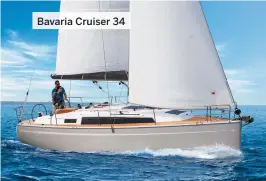  ??  ?? Bavaria Cruiser 34