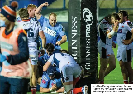  ??  ?? Kristian Dacey celebrates James Ratti’s try for Cardiff Blues against Edinburgh earlier this month