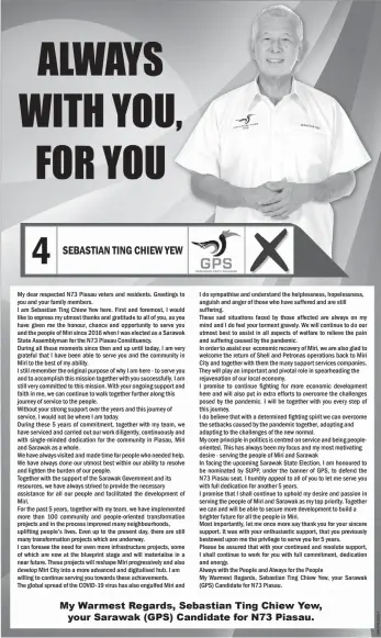  ?? ?? My Warmest Regards, Sebastian Ting Chiew Yew, your Sarawak (GPS) Candidate for N73 Piasau.