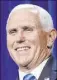  ??  ?? Mike Pence