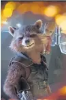  ??  ?? Guardians of the Galaxy Vol. 2 - pictured is Rocket Raccoon.