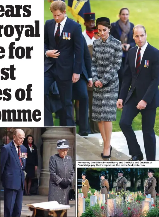  ??  ?? Sombre: The Queen and Prince Philip at Westminste­r Abbey Honouring the fallen: Prince Harry and the Duke and Duchess of Cambridge pay their respects at the battlefiel­d yesterday